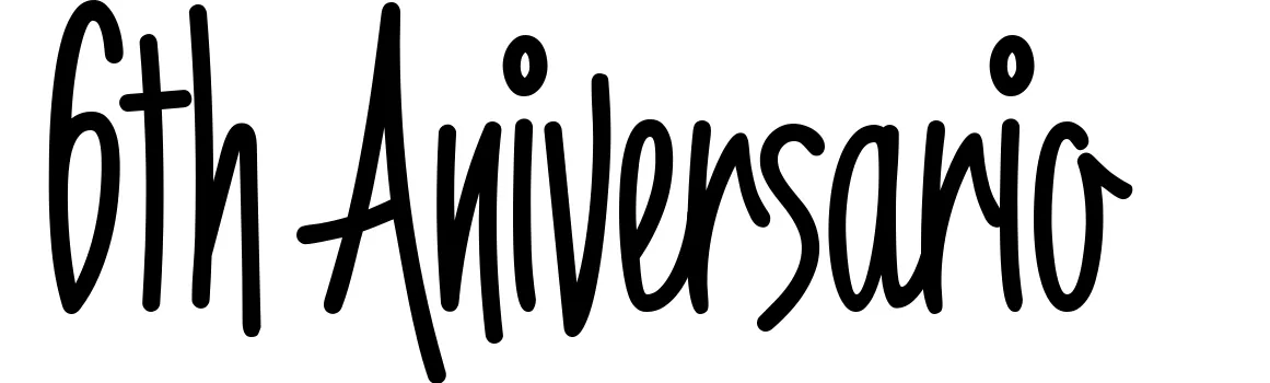 6th Aniversario