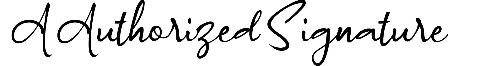 A Authorized Signature