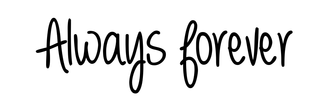 Always forever