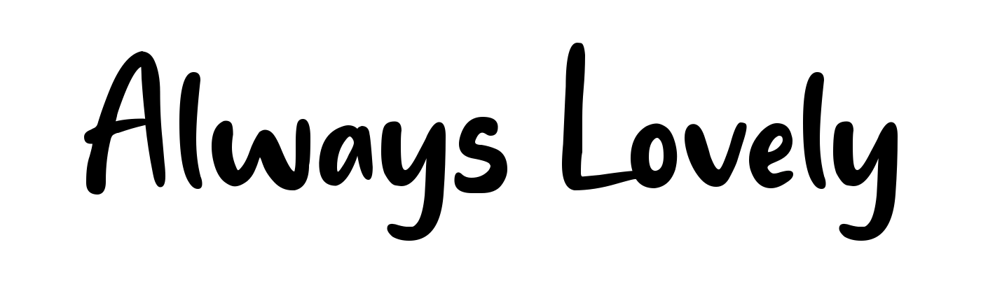 Always Lovely