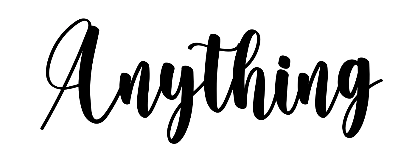 Anything