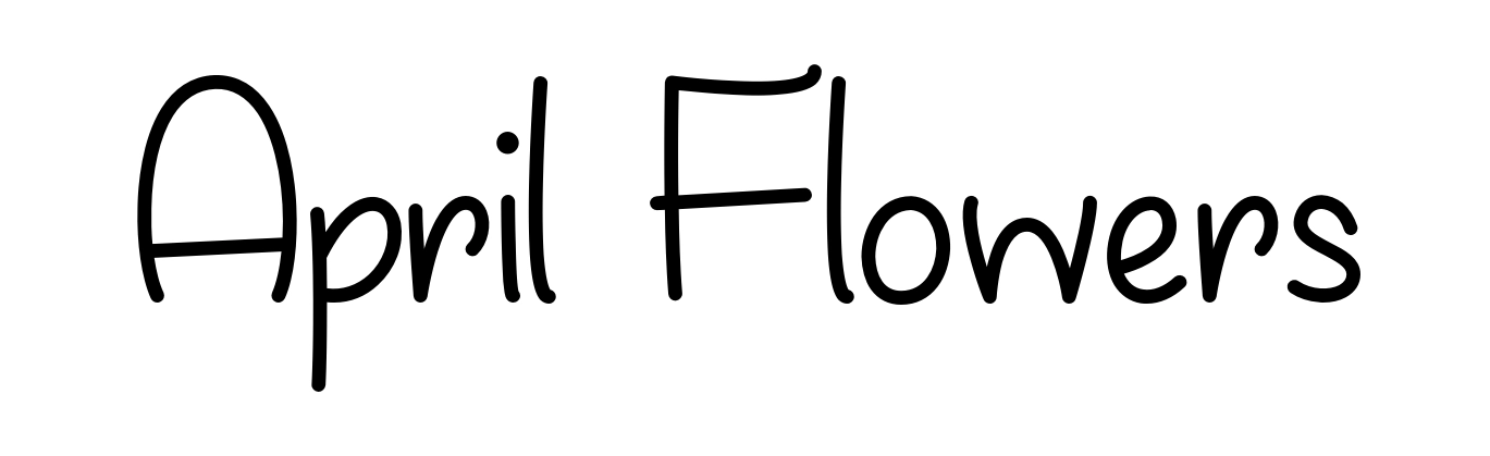 April Flowers