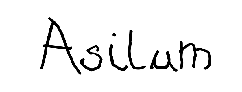 Asilum