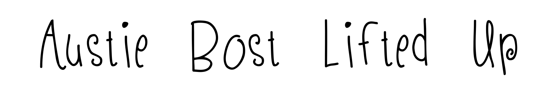 Austie Bost Lifted Up