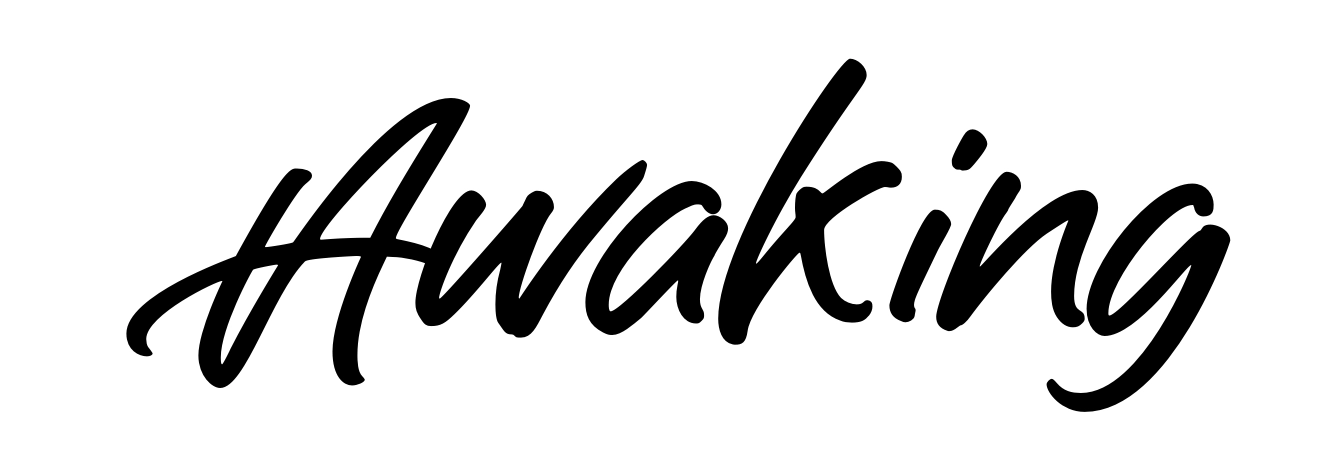 Awaking