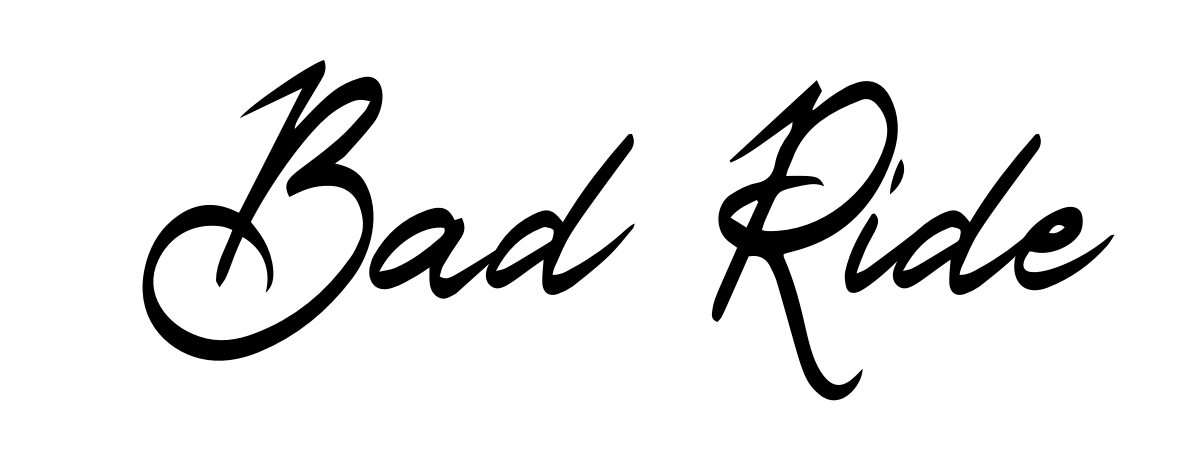 Bad Ride