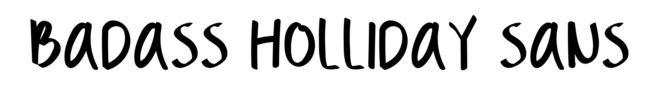 Badass Holliday Sans