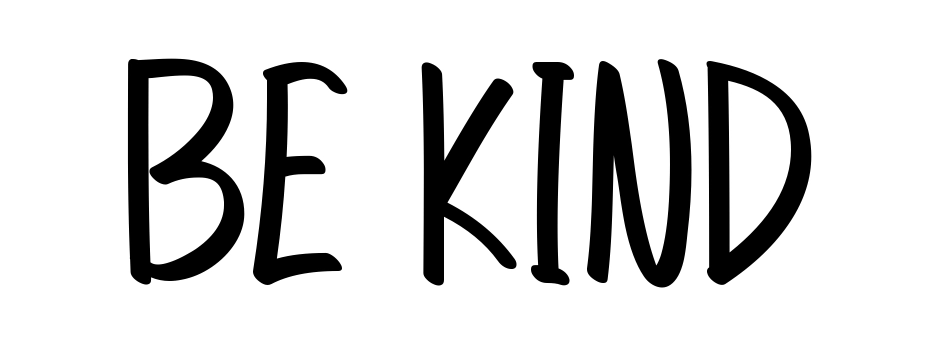 Be Kind