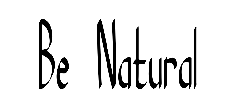 Be Natural