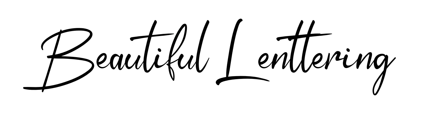 Beautiful Lenttering