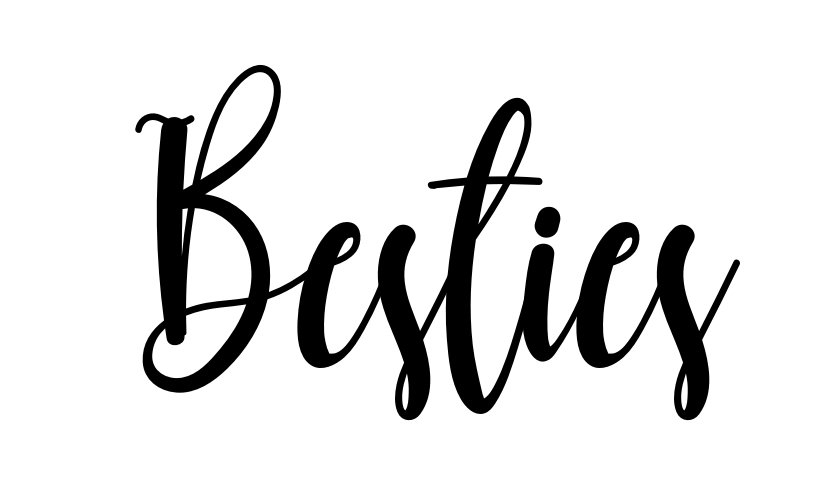 Besties
