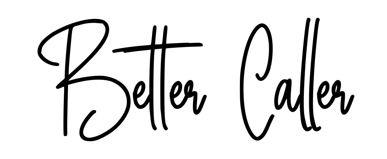 Better Caller