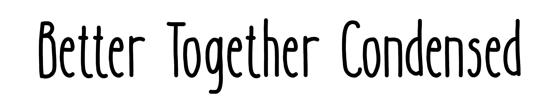 Better Together Condensed