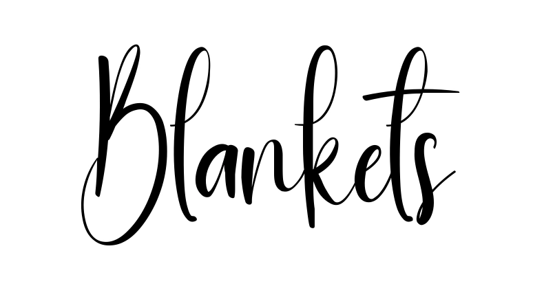 Blankets