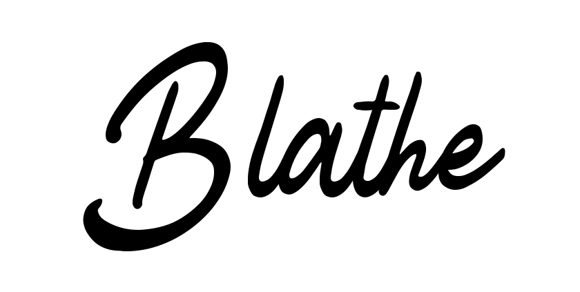 Blathe