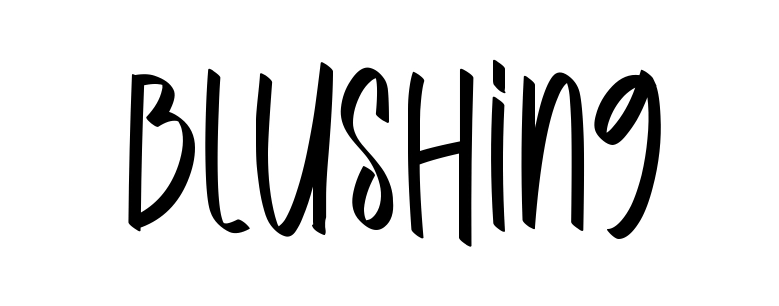 Blushing