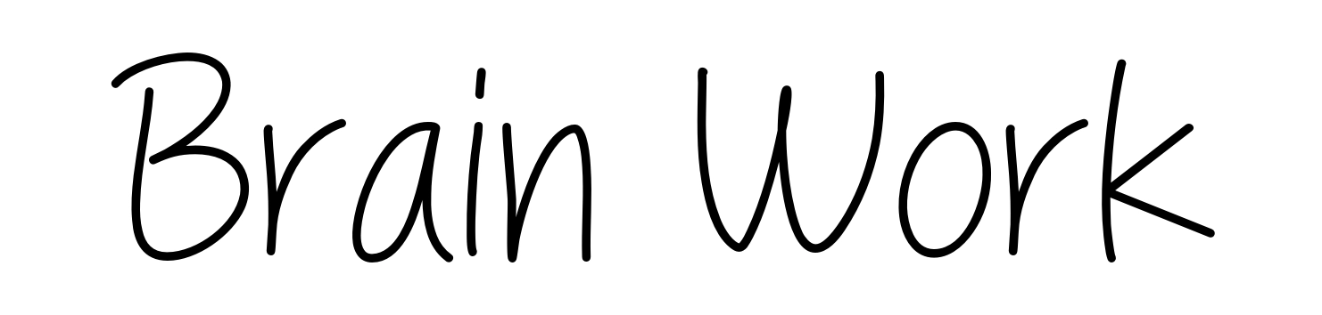 Brain Work