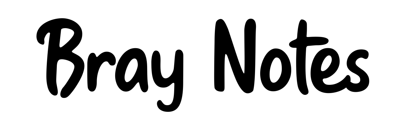 Bray Notes