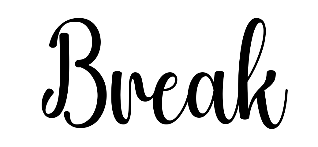 Break