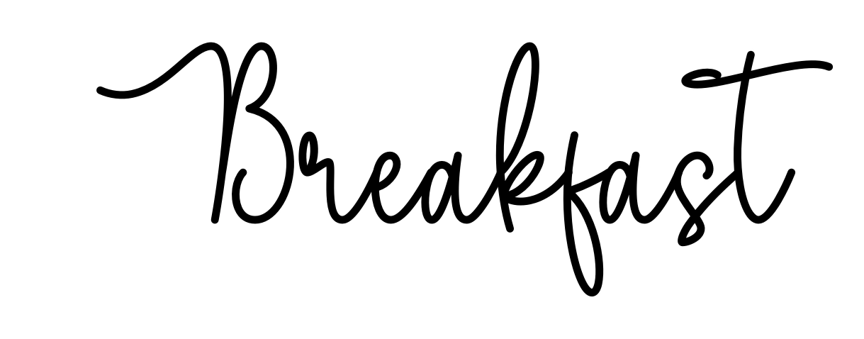 Breakfast