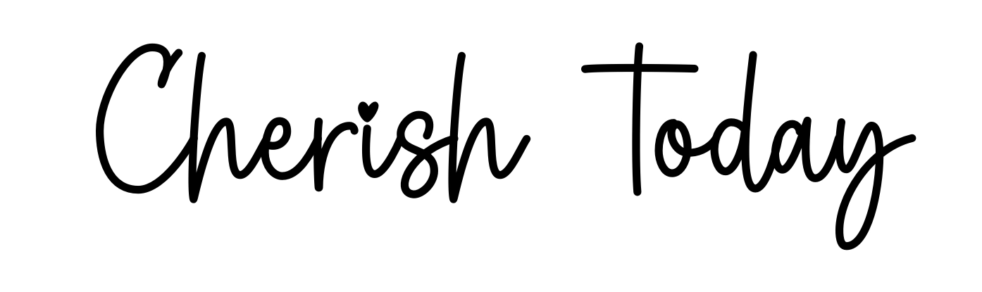 Cherish Today