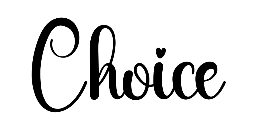 Choice