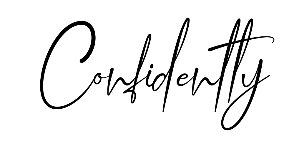 Confidently