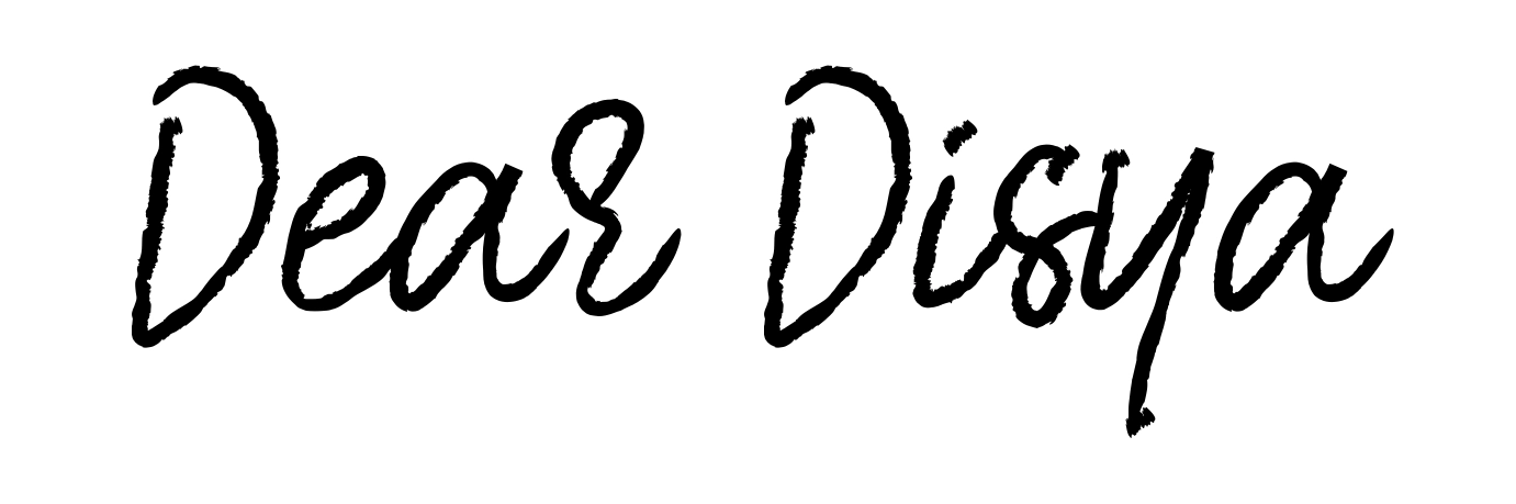 Dear Disya