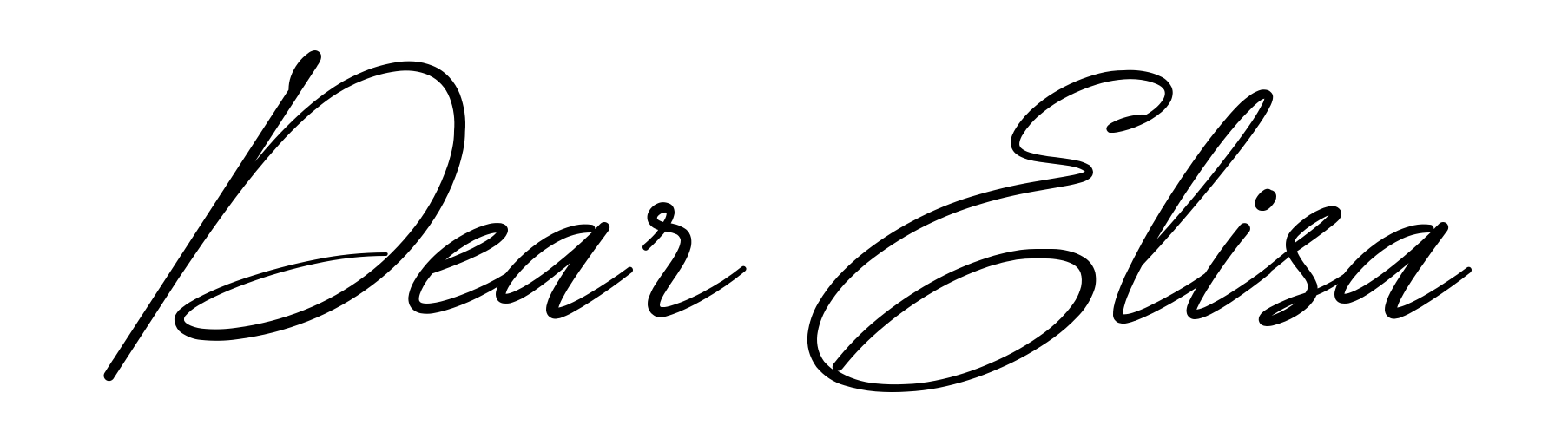 Dear Elisa