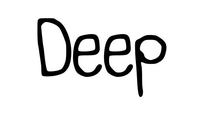 Deep