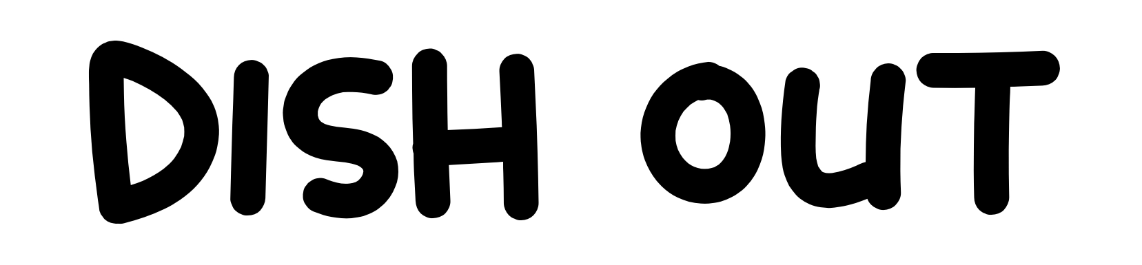 Dish Out