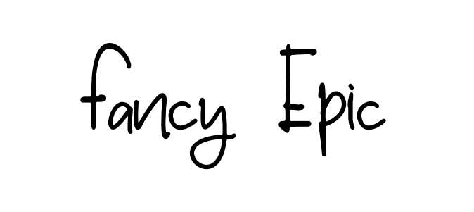 Fancy Epic