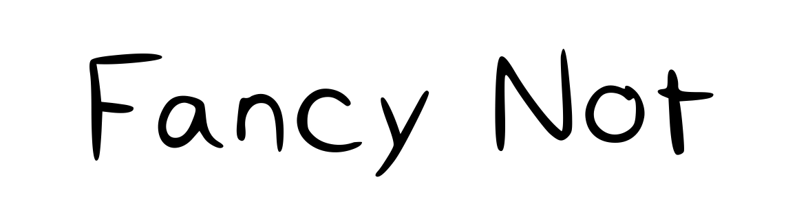 Fancy Not