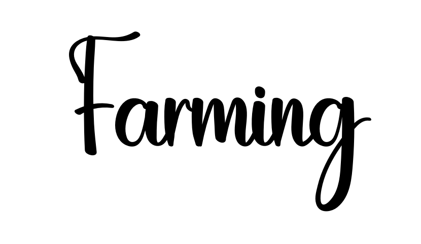 Farming