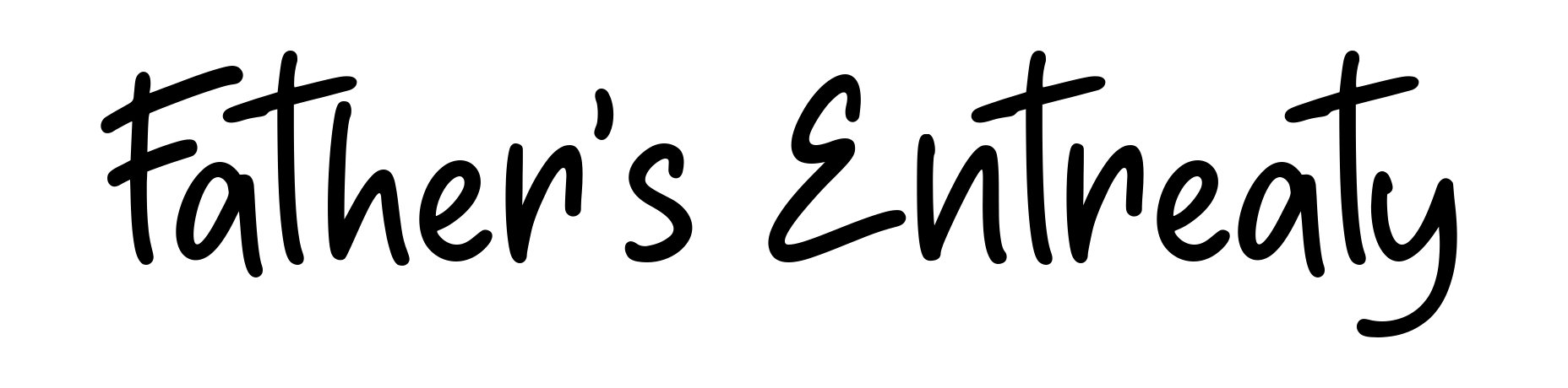 Father's Entreaty