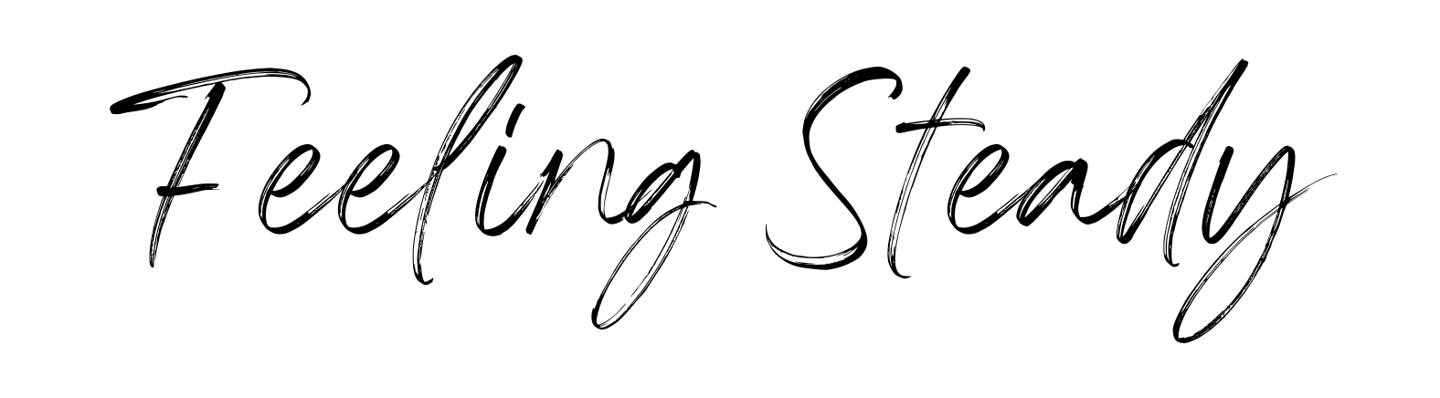 Feeling Steady