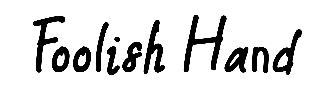 Foolish Hand