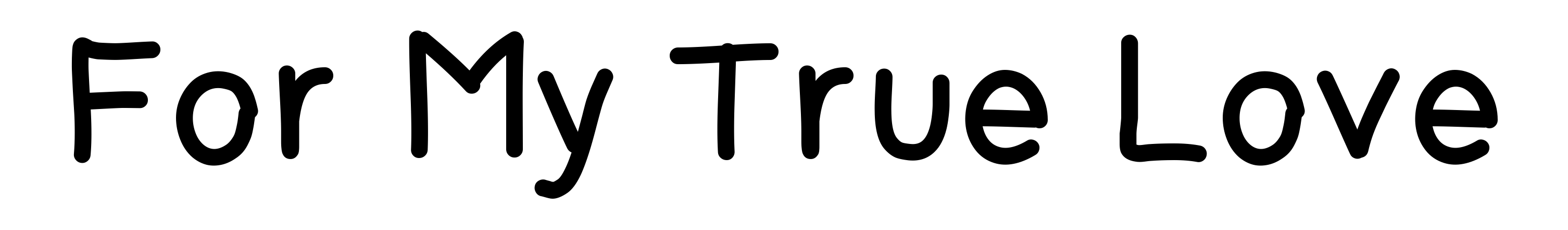 For My True Love