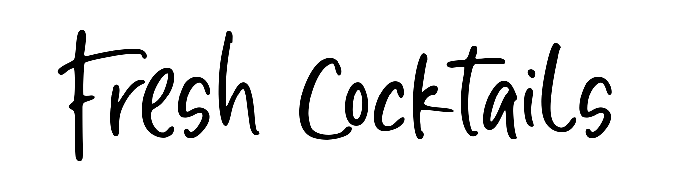 Fresh Cocktails