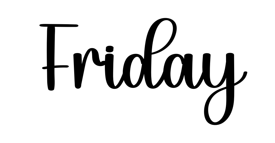 Friday