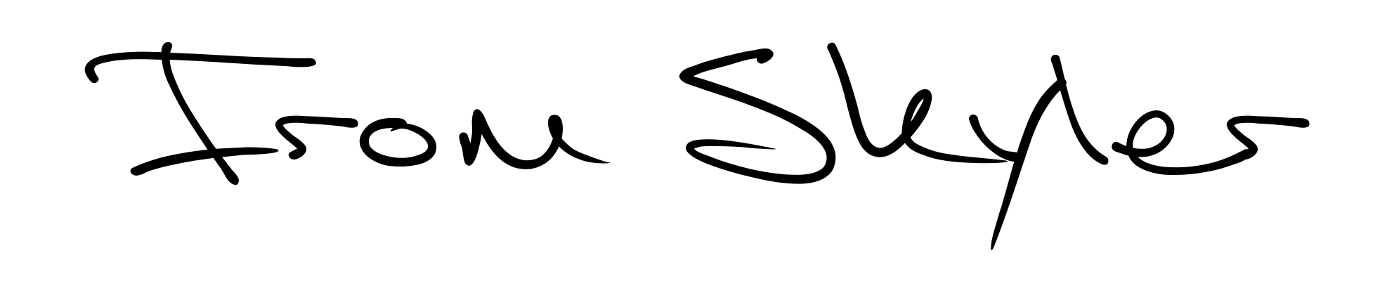 From Skyler
