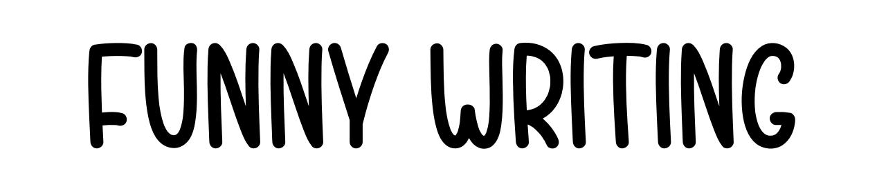 Funny Writing