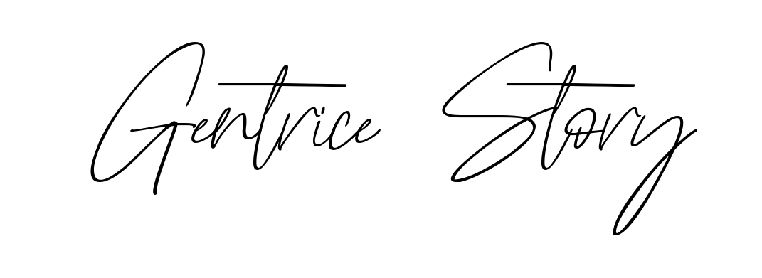 Gentrice Story