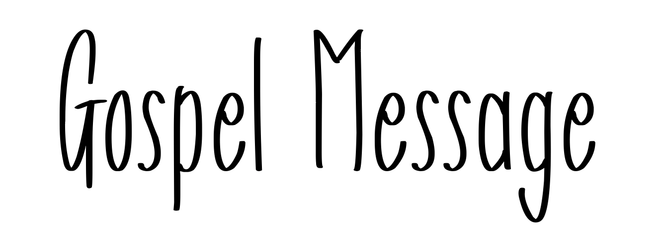 Gospel Message