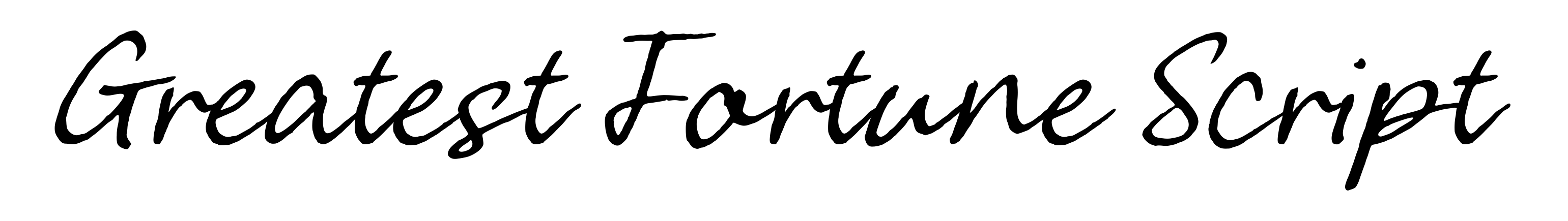 Greatest Fortune Script