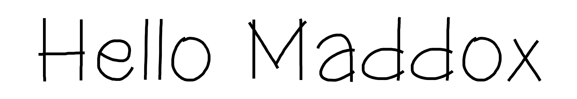 Hello Maddox