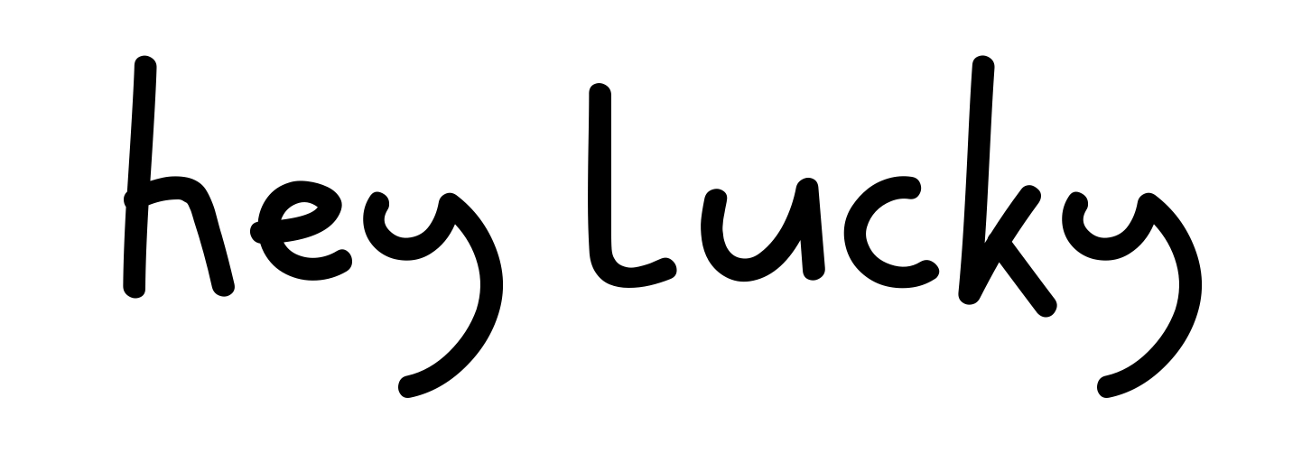 Hey Lucky