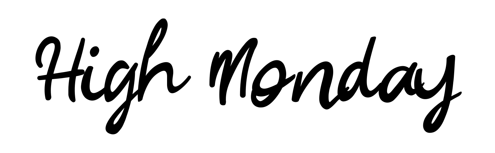 High Monday