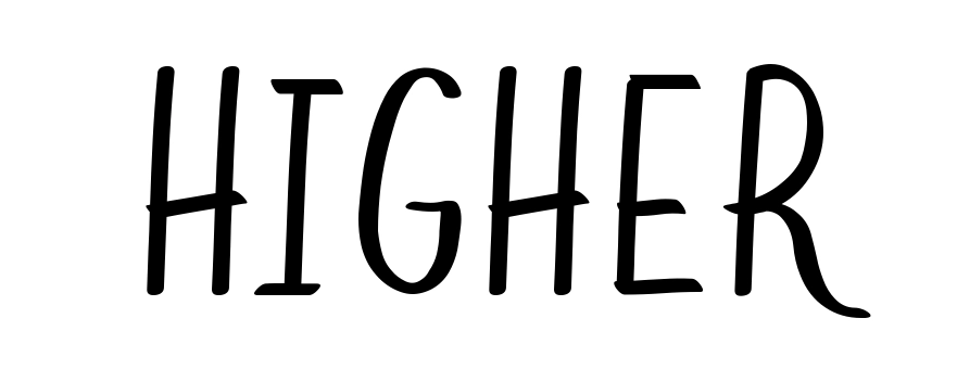Higher
