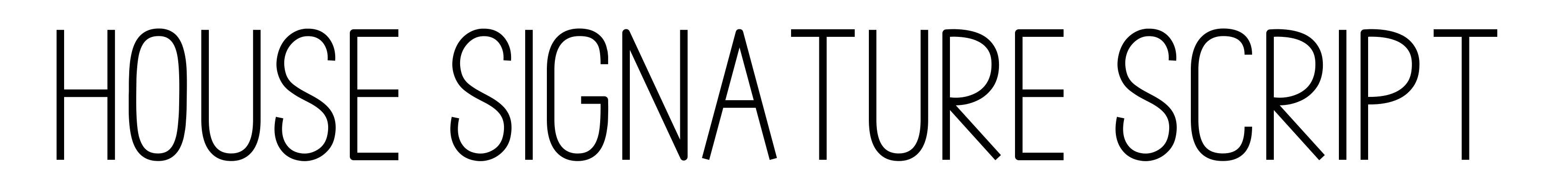 House Signature Script